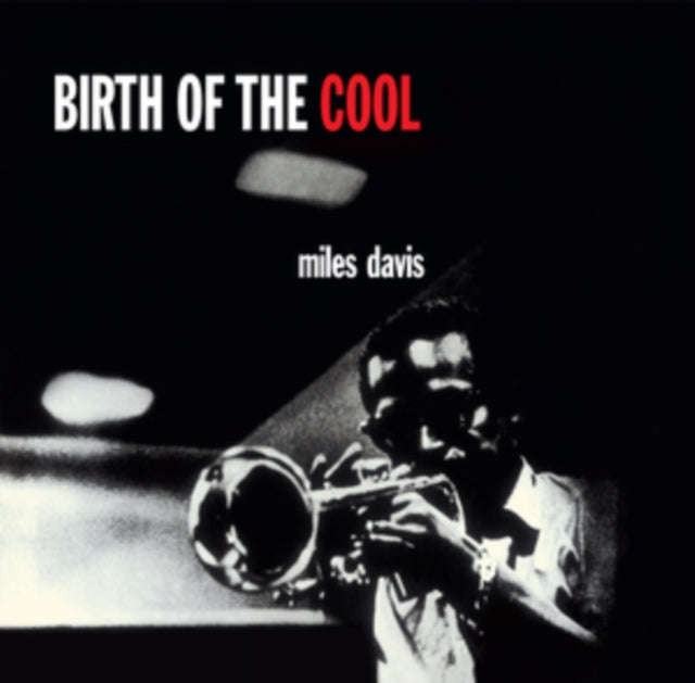 Miles Davis - Birth Of The Cool (+Bonus Digi Containing Birth Of The Cool +11 Bonus Tracks) (Viny...