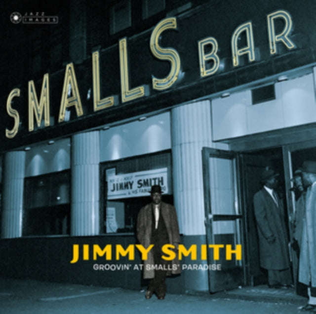 Jimmy Smith - Groovin At Smalls Paradise (Vinyl)