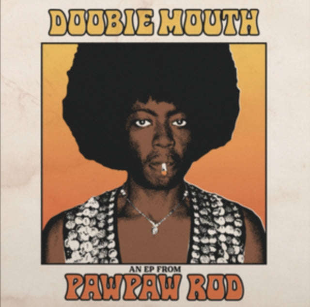 Pawpaw Rod - Doobie Mouth (An EP From Pawpaw Rod) (Vinyl Single)