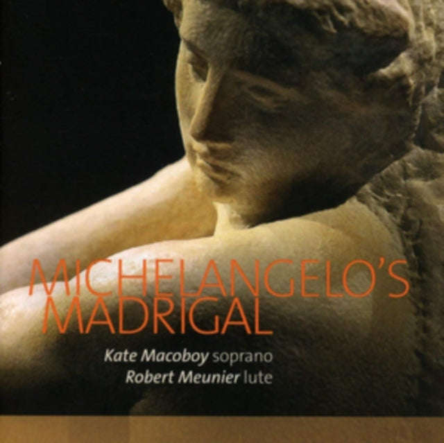 Kate Macoboy / Robert Meunier - Michelangelos Madrigal - Soprano & Lute (CD)