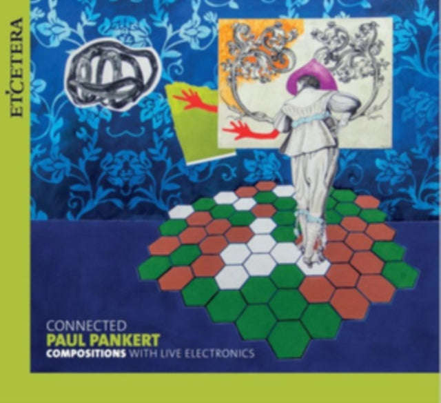 Paul Pankert / Kl-Ex-Ensemble - Paul Pankert: Compositions With Live Electronics (CD)