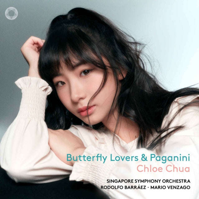Chloe Chua / Singapore Symphony - Cheng/He: Butterfly Lovers Violin Concerto - Paganini: Violin C...