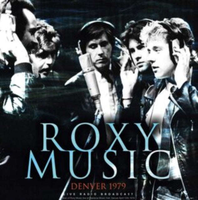 Roxy Music - Denver 1979 (Vinyl)