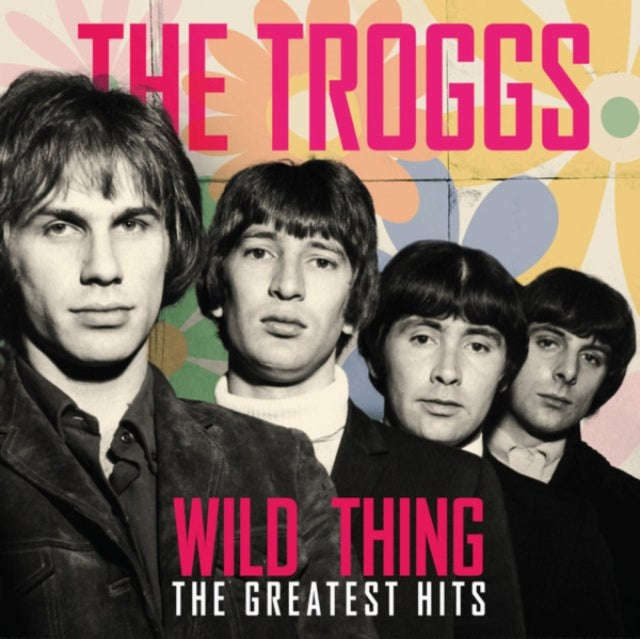 Troggs - Wild Thing - The Greatest Hits (Vinyl)