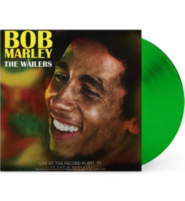 Bob Marley & The Wailers - Live At The Record Plant 73 (Green Vinyl) (Vinyl)