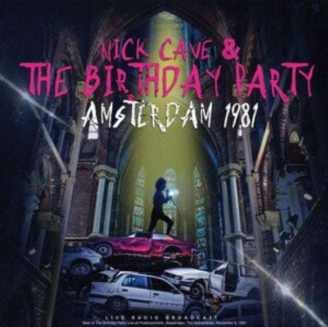 Nick Cave & The Birthday Party - Amsterdam 1981 (CD)