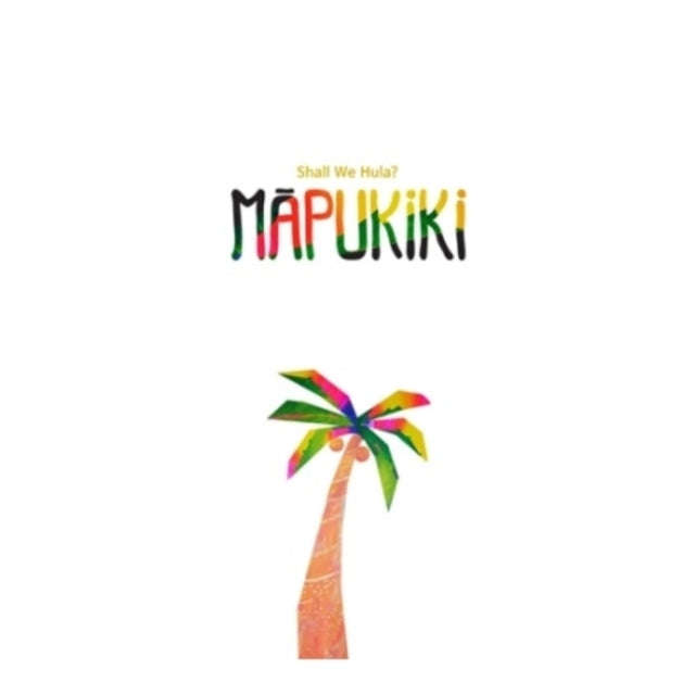 Mapukiki - Shall We Hula (CD)