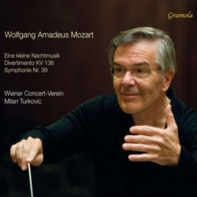 Wiener Concert-Verein / Milan Turkovic - Wolfgang Amadeus Mozart: Eine Kleine Nachtmusik / Divert...