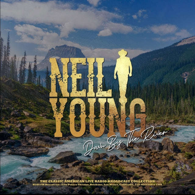 Neil Young - KLOS FM Broadcast Cow Palace Theater Brisbane San Mateo CA 21st November 1986 (Blue ...