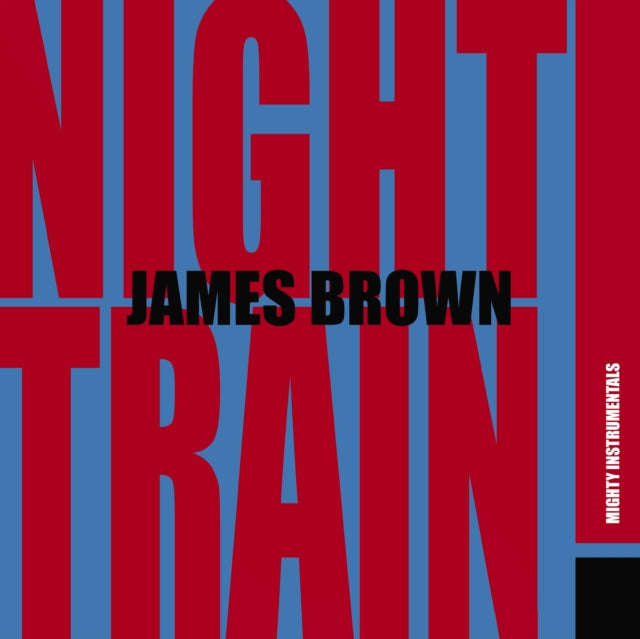 James Brown - Night Train (Blue And Red Splatter Vinyl) (Vinyl)