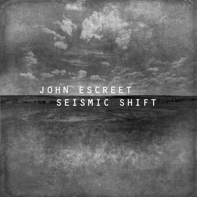 John Escreet - Seismic Shift (Etched D-Side) (Vinyl)
