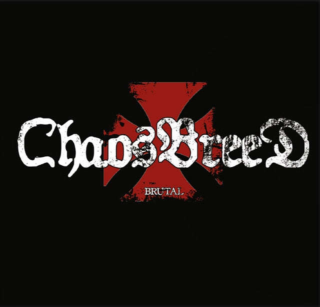 Chaosbreed - Brutal (Vinyl)