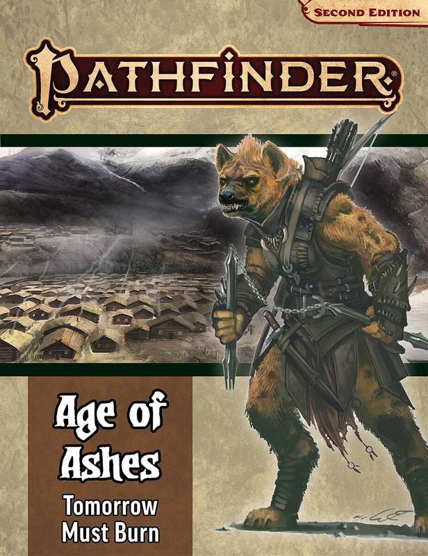 Pathfinder Adventure Path Age of Ashes 3 Tomorrow must burn (RPGs)