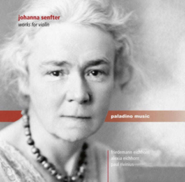 Eichhorn / Rivinius - Johanna Senfter: Works For Violin (CD)