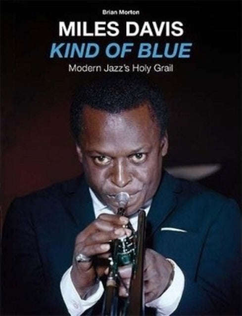 Miles Davis - Kind Of Blue - Modern Jazzs Holy Grail (+Book) (CD + Book)