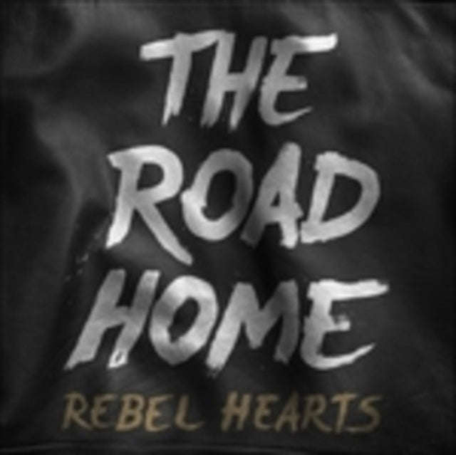 Road Home - Rebel Hearts (Digipak) (CD)