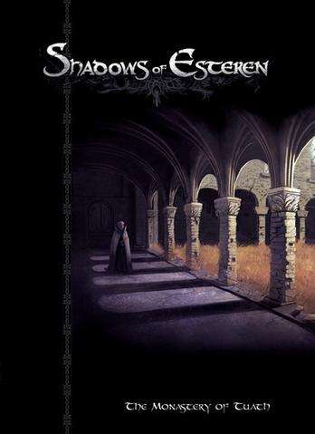 SHADOWS OF ESTEREN MONASTERY OF TUATH (RPGs)