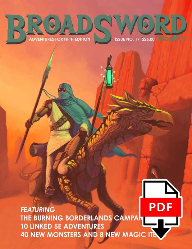 Broadsword Monthly No. 17 (Burning Borderlands) Print Version (RPGs)