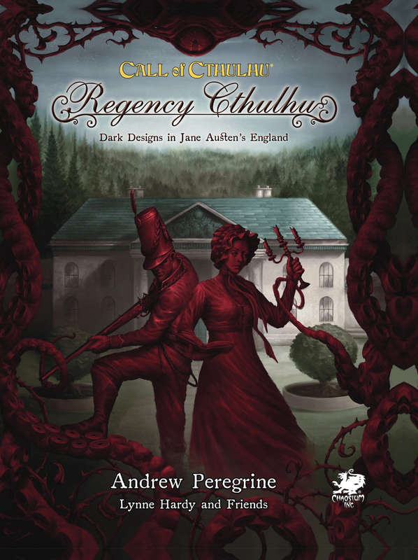 'Call of Cthulhu Regency Cthulhu Dark Designs in Jane Austen''s England' (RPGs)
