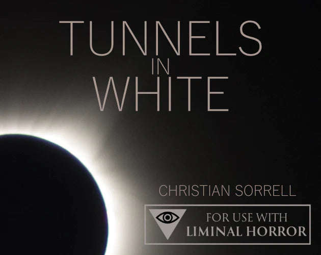 Liminal Horror RPG Tunnels in White (RPGs)