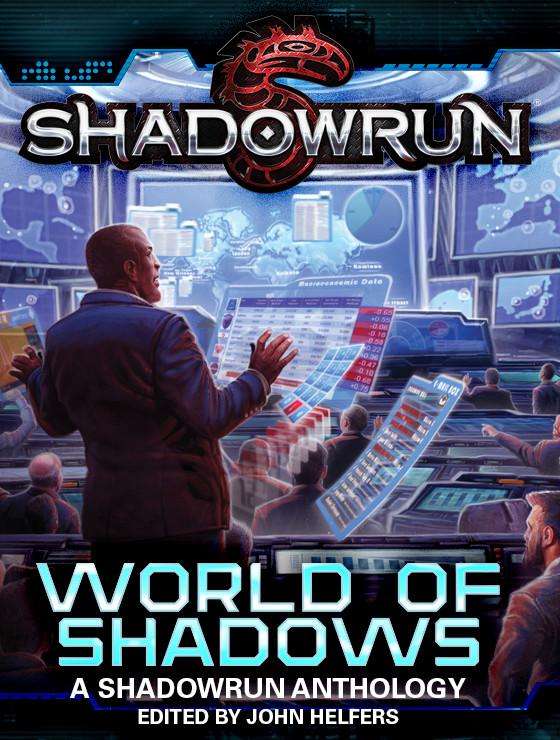 Shadowrun A World of Shadows Anthology (RPGs)