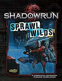 Shadowrun Sprawl Wilds OOP* (RPGs)