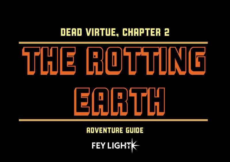 OSR The Rotting Earth (Dead Virtue Chapter 2) (RPGs)