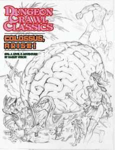Dungeon Crawl Classics 76 Colossus Arise! Sketch Cover (RPGs)