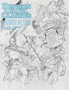 Dungeon Crawl Classics 79 Frozen in Time Sketch Cover (RPGs)