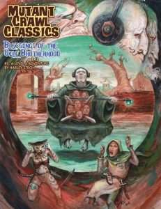 Mutant Crawl Classics 5 Blessings of the Vile Brotherhood (RPGs)