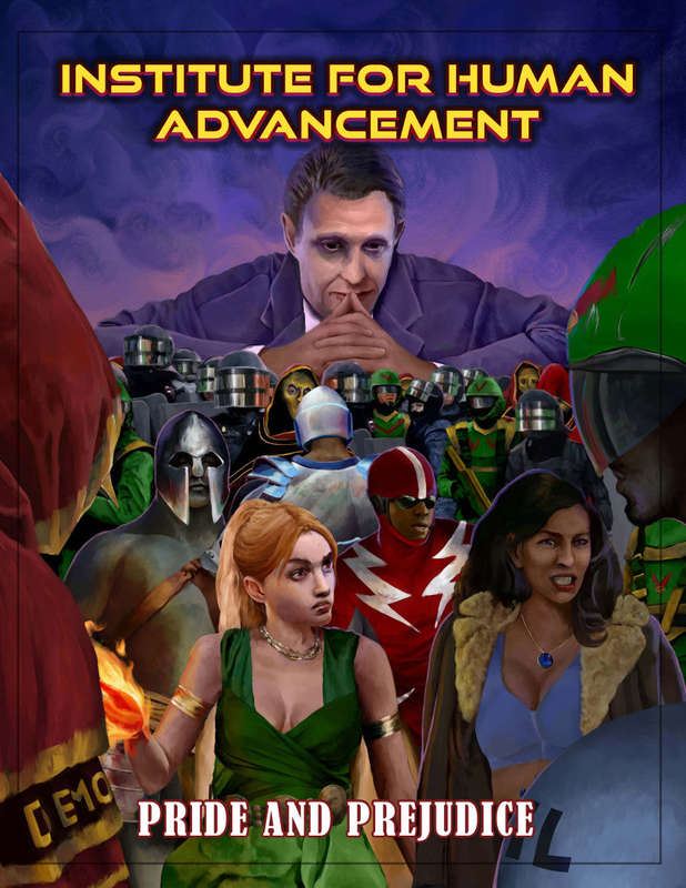 Champions RPG Institute for Human Advancement Pride & Prejudice (RPGs)