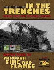 Into the Trenches Through the Fire and Flames (Board Games)