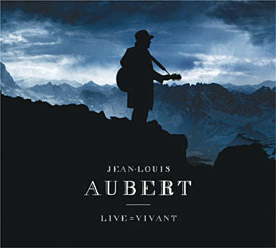 Jean-Louis Aubert - Live = Vivant (CD + DVD)
