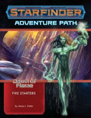 Starfinder Adventure Path Fire Starters (Dawn of Flame 1 of 6) OOP* (RPGs)