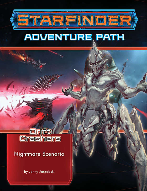 Starfinder Adventure Path Nightmare Scenario (Drift Crashers 2 of 3) (RPGs)