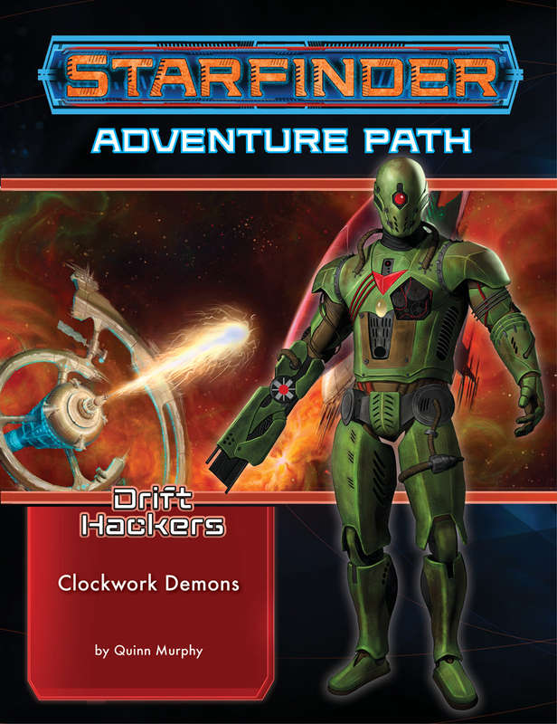 Starfinder Adventure Path Clockwork Demons (Drift Hackers 2 of 3) (RPGs)