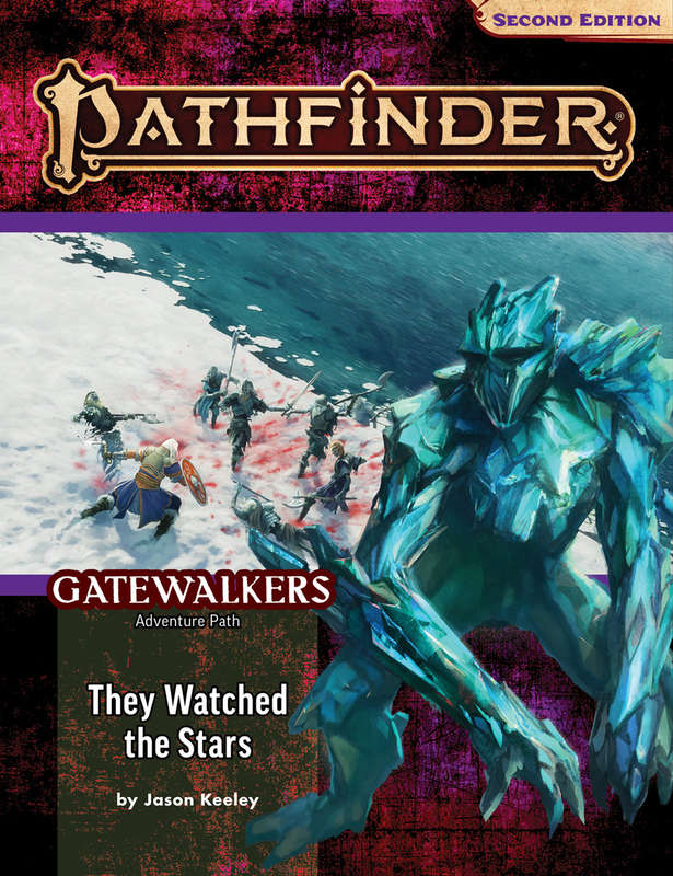 Pathfinder Adventure Path They Watched the Stars (Gatewalkers 2 of 3) (RPGs)