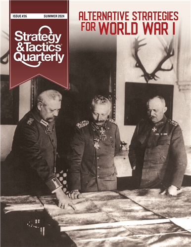 Strategy & Tactics Quarterly 26 Alternative Strategies of World War 1 (Board Games)