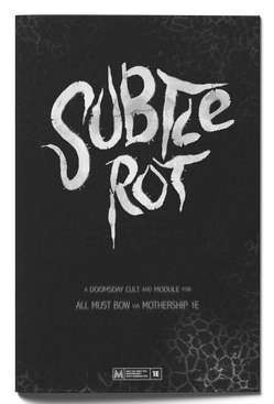 Mothership RPG Subtle Rot (RPGs)