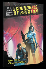 Scoundrels of Brixton SD2 The Clean Hands (RPGs)