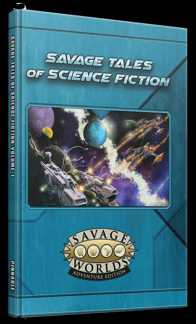 Savage Worlds Savage Tales of Science Fiction Volume 01 (RPGs)