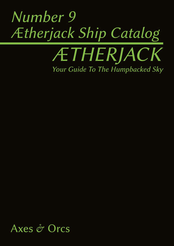 Aetherjacks Almanac Number 9 Aetherjack Ship Catalog (RPGs)