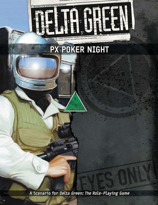 Delta Green PX Poker Night (RPGs)
