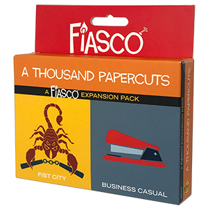 Fiasco RPG A Thousand Papercuts (RPGs)
