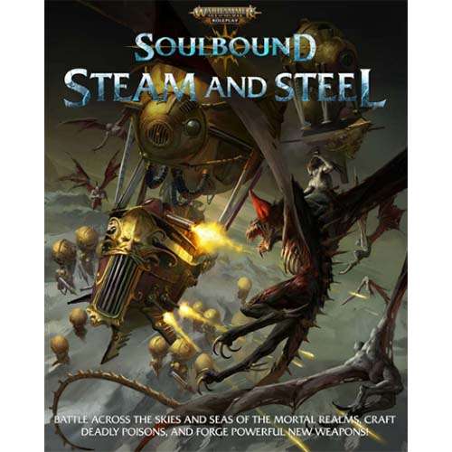 Warhammer Age of Sigmar Soulbound RPG Steam and Steel (RPGs)