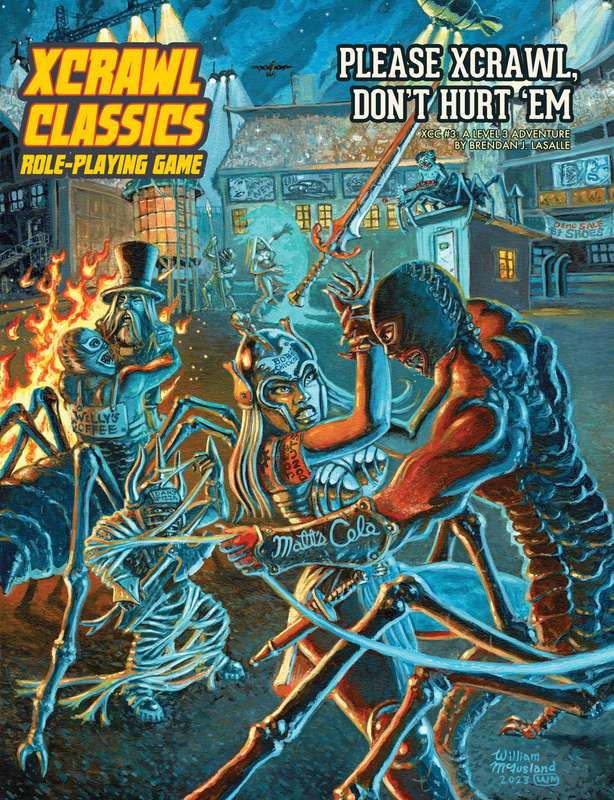 Xcrawl Classics No. 3 Please Xcrawl! Dont Hurt Em (RPGs)