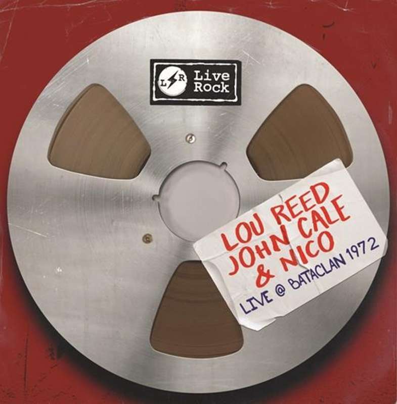 Lou Reed / John Cale & Nico - Live At Bataclan. 1972 (Vinyl)