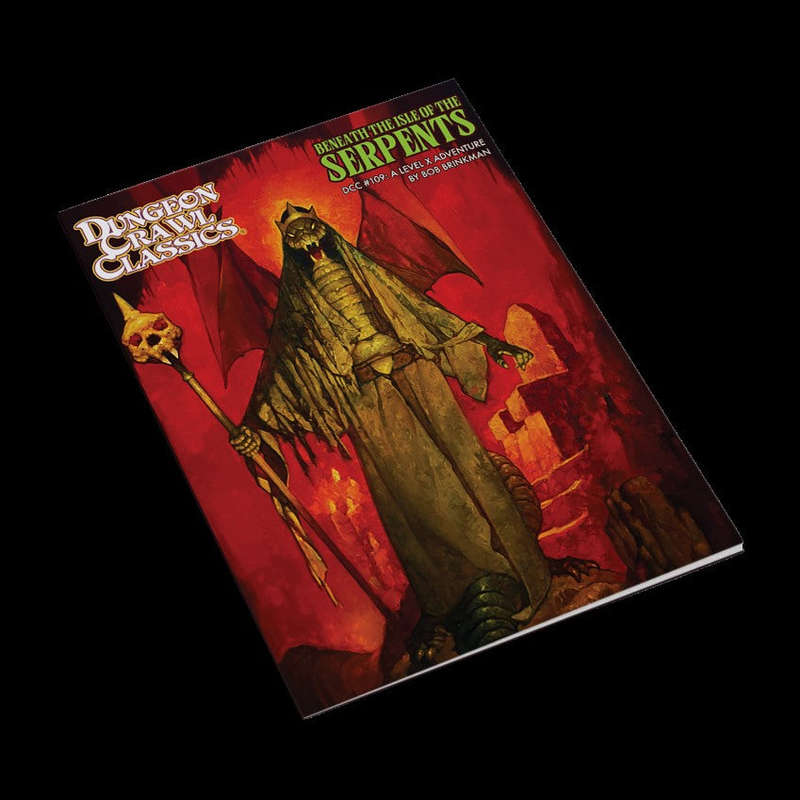 Dungeon Crawl Classics 109 Beneath the Isle of Serpents (RPGs)