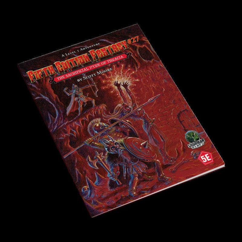 Fifth Edition Fantasy 27 The Sacrificial Pyre of Thracia (RPGs)