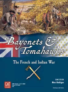 Bayonets and Tomahawks (Board Games)